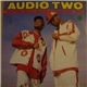 Audio Two - On The Road Again / Interlude One